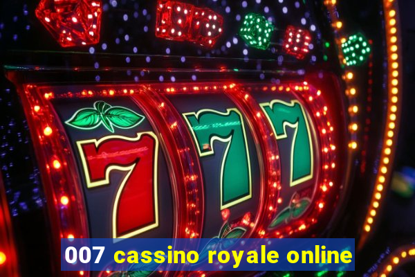 007 cassino royale online